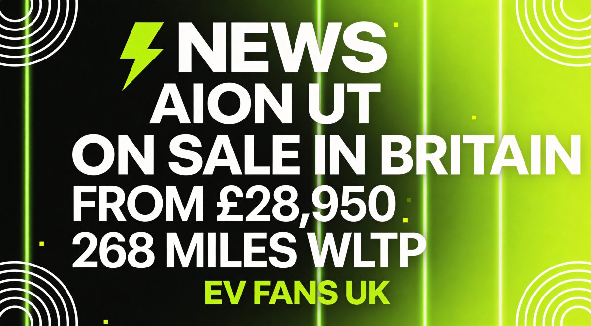 AION UT Goes on Sale in Britain: £28,950, 268 Miles and the "Great 8" Promise