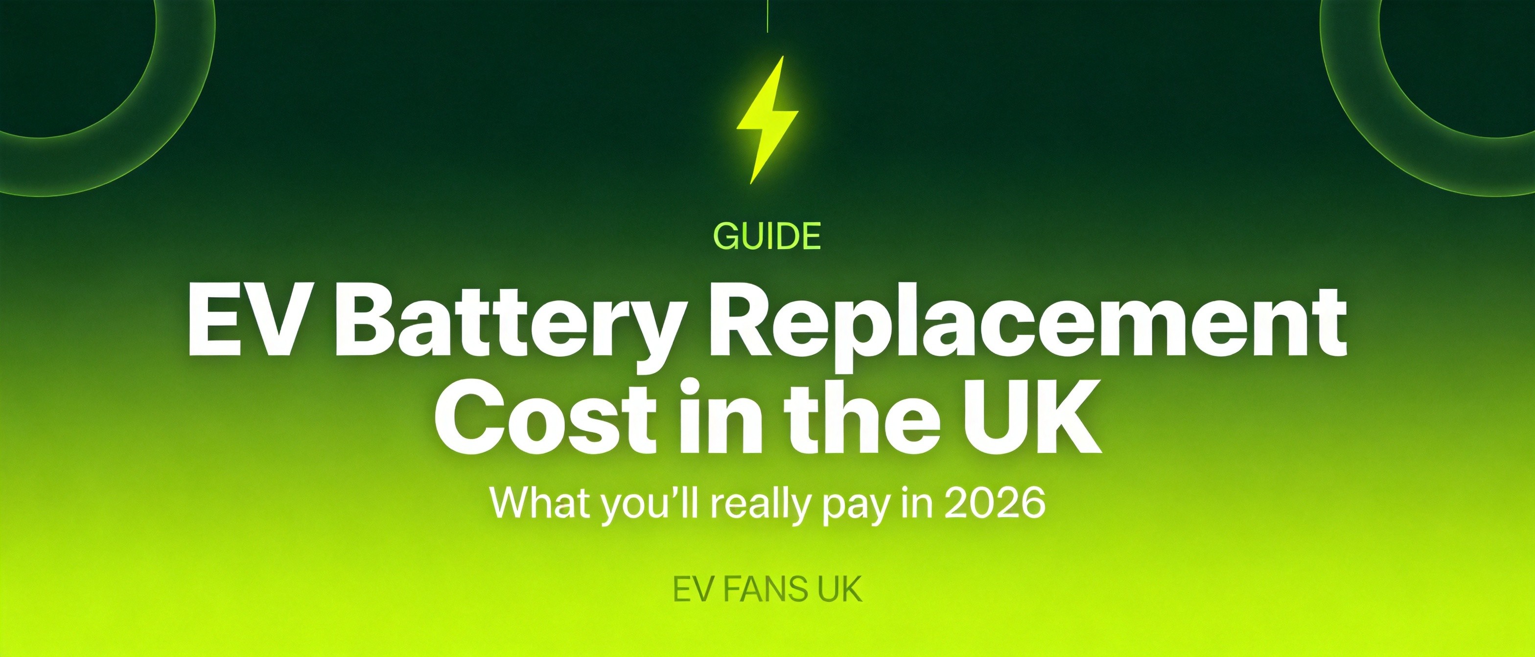 EV Battery Replacement Cost in the UK: What You'll Really Pay in 2026