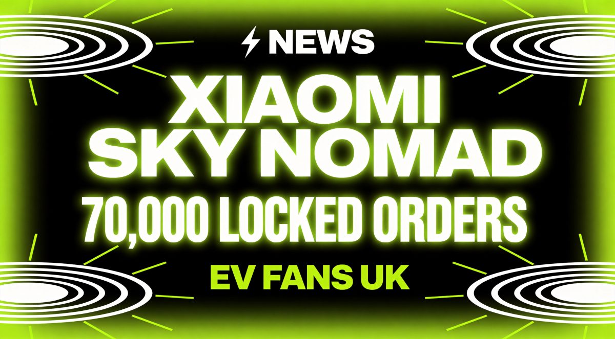 Xiaomi Sky Nomad Passes 70,000 Locked Orders in First Month as EREV Push Pays Off